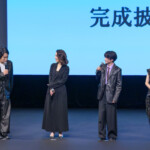 映画『ミーツ・ザ・ワールド』完成披露舞台挨拶
