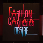 第32回 Fashion Cantata from KYOTO